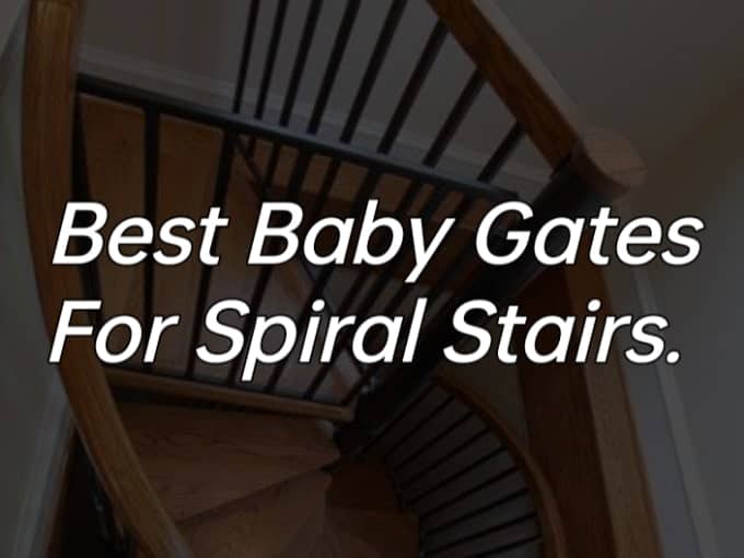 best Baby Gates for Spiral Stairs