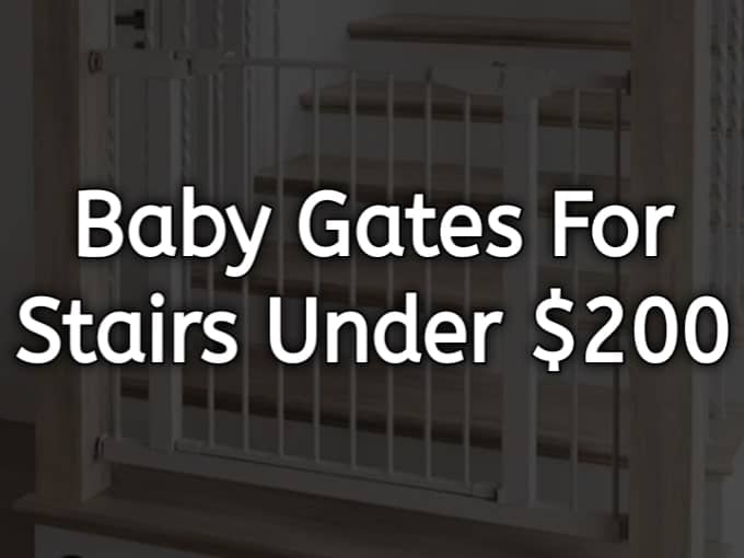 Baby Gates for Stairs under $200