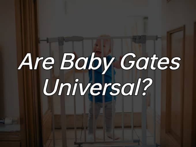 Are Baby Gates Universal