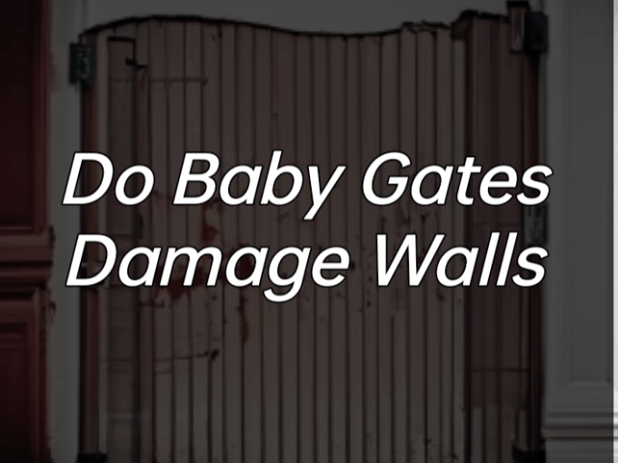 Do Baby Gates Damage Walls?