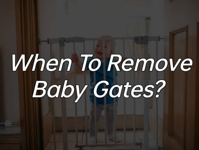 When to Remove Baby Gates