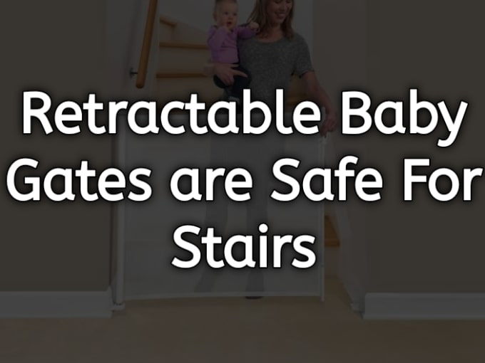 Retractable Baby Gates are Safe for Stairs