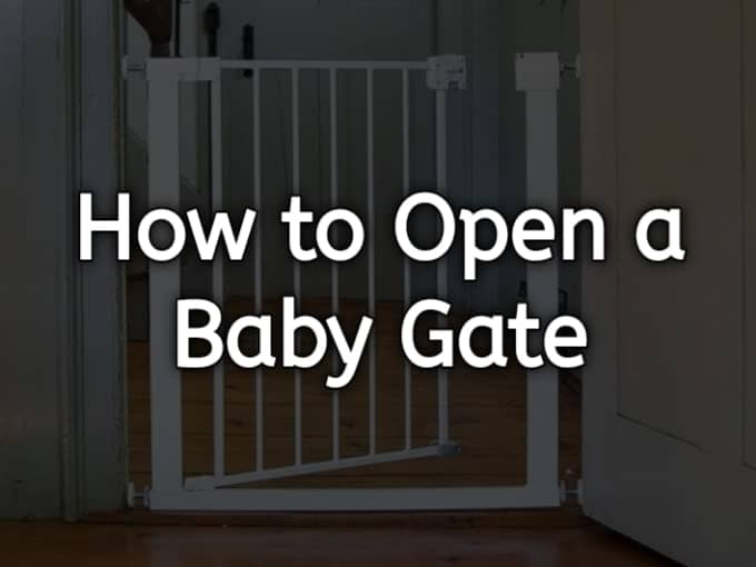 How to Open a Baby Gate